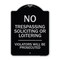Signmission Designer Series-No Trespassing Soliciting Or Loitering Violators Will Be Prose, 24" H, BS-1824-9812 A-DES-BS-1824-9812 - alternate 1